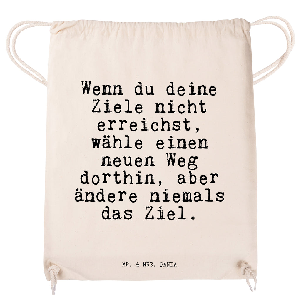 Sportbeutel Sprüche und Zitate Wenn du deine Ziele nicht erreichst, wähle einen neuen Weg dorthin, aber ändere niemals das Ziel. Sportbeutel, Turnbeutel, Beutel, Sporttasche, Tasche, Stoffbeutel, Sportbeutel Kinder, Spruch, Sprüche, lustig, Weisheiten, Zitate, Spruch Sprüche Weisheiten Zitate Lustig Weisheit Worte