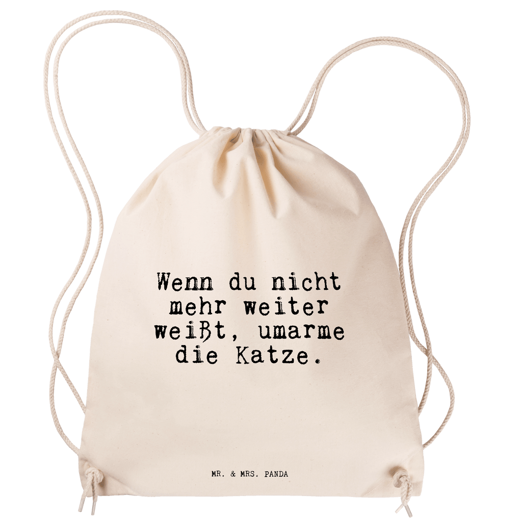 Sportbeutel Sprüche und Zitate Wenn du nicht mehr weiter weißt, umarme die Katze. Sportbeutel, Turnbeutel, Beutel, Sporttasche, Tasche, Stoffbeutel, Sportbeutel Kinder, Spruch, Sprüche, lustig, Weisheiten, Zitate, Spruch Sprüche Weisheiten Zitate Lustig Weisheit Worte