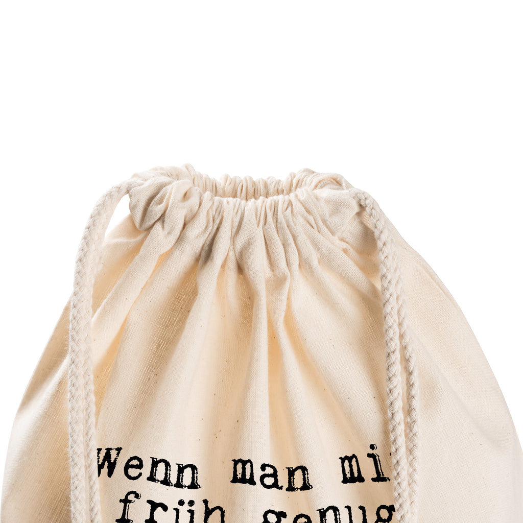 Sportbeutel Sprüche und Zitate Wenn man mir früh genug Bescheid sagt, bin ich auch spontan.... Sportbeutel, Turnbeutel, Beutel, Sporttasche, Tasche, Stoffbeutel, Sportbeutel Kinder, Spruch, Sprüche, lustig, Weisheiten, Zitate, Spruch Sprüche Weisheiten Zitate Lustig Weisheit Worte