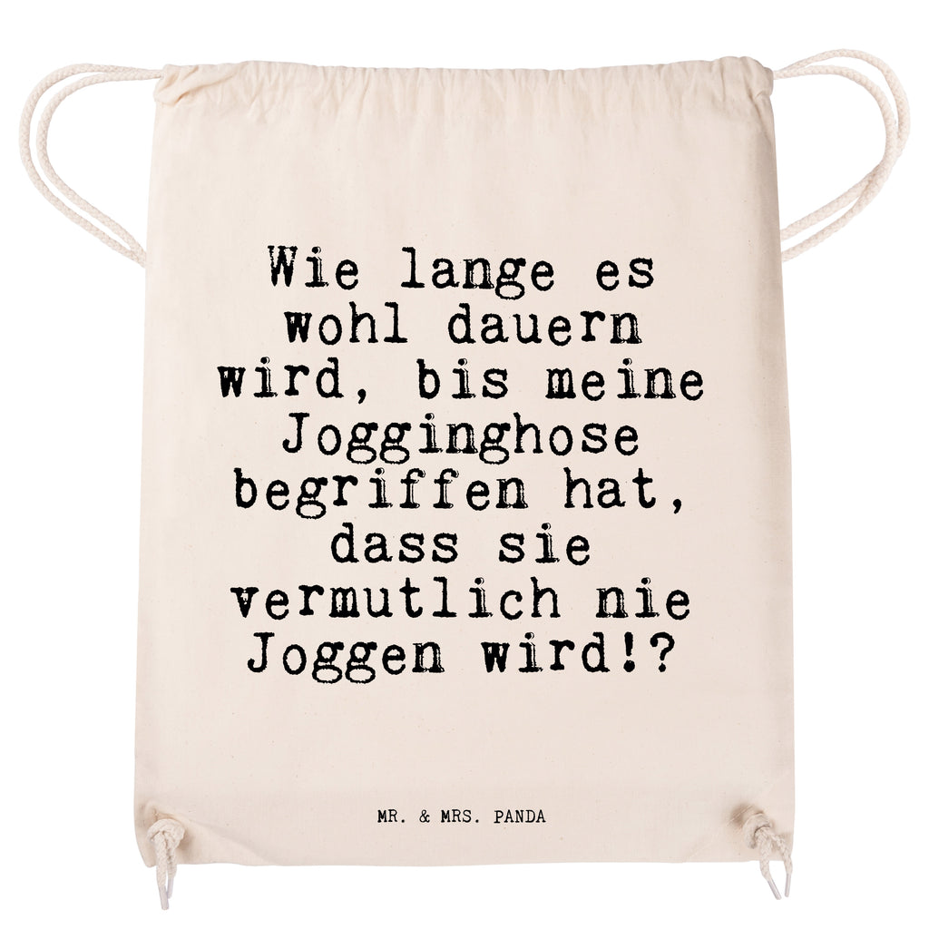 Sportbeutel Sprüche und Zitate Wie lange es wohl dauern wird, bis meine Jogginghose begriffen hat, dass sie vermutlich nie Joggen wird!? Sportbeutel, Turnbeutel, Beutel, Sporttasche, Tasche, Stoffbeutel, Sportbeutel Kinder, Spruch, Sprüche, lustig, Weisheiten, Zitate, Spruch Sprüche Weisheiten Zitate Lustig Weisheit Worte