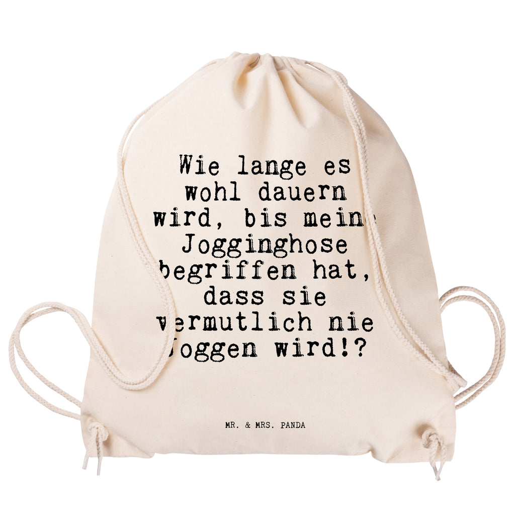 Sportbeutel Sprüche und Zitate Wie lange es wohl dauern wird, bis meine Jogginghose begriffen hat, dass sie vermutlich nie Joggen wird!? Sportbeutel, Turnbeutel, Beutel, Sporttasche, Tasche, Stoffbeutel, Sportbeutel Kinder, Spruch, Sprüche, lustig, Weisheiten, Zitate, Spruch Sprüche Weisheiten Zitate Lustig Weisheit Worte