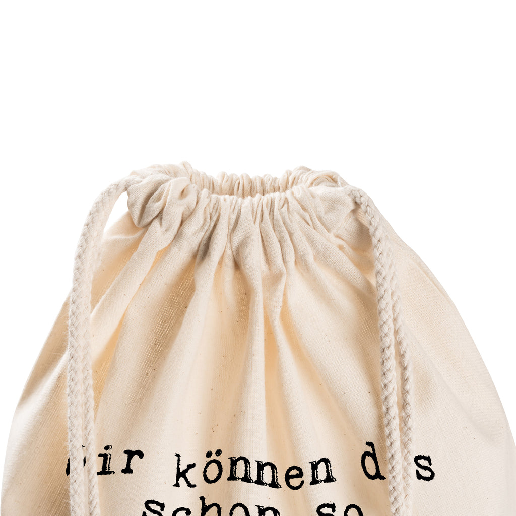 Sportbeutel Sprüche und Zitate Wir können das schon so machen. Dann ist es halt kacke. Sportbeutel, Turnbeutel, Beutel, Sporttasche, Tasche, Stoffbeutel, Sportbeutel Kinder, Spruch, Sprüche, lustig, Weisheiten, Zitate, Spruch Sprüche Weisheiten Zitate Lustig Weisheit Worte