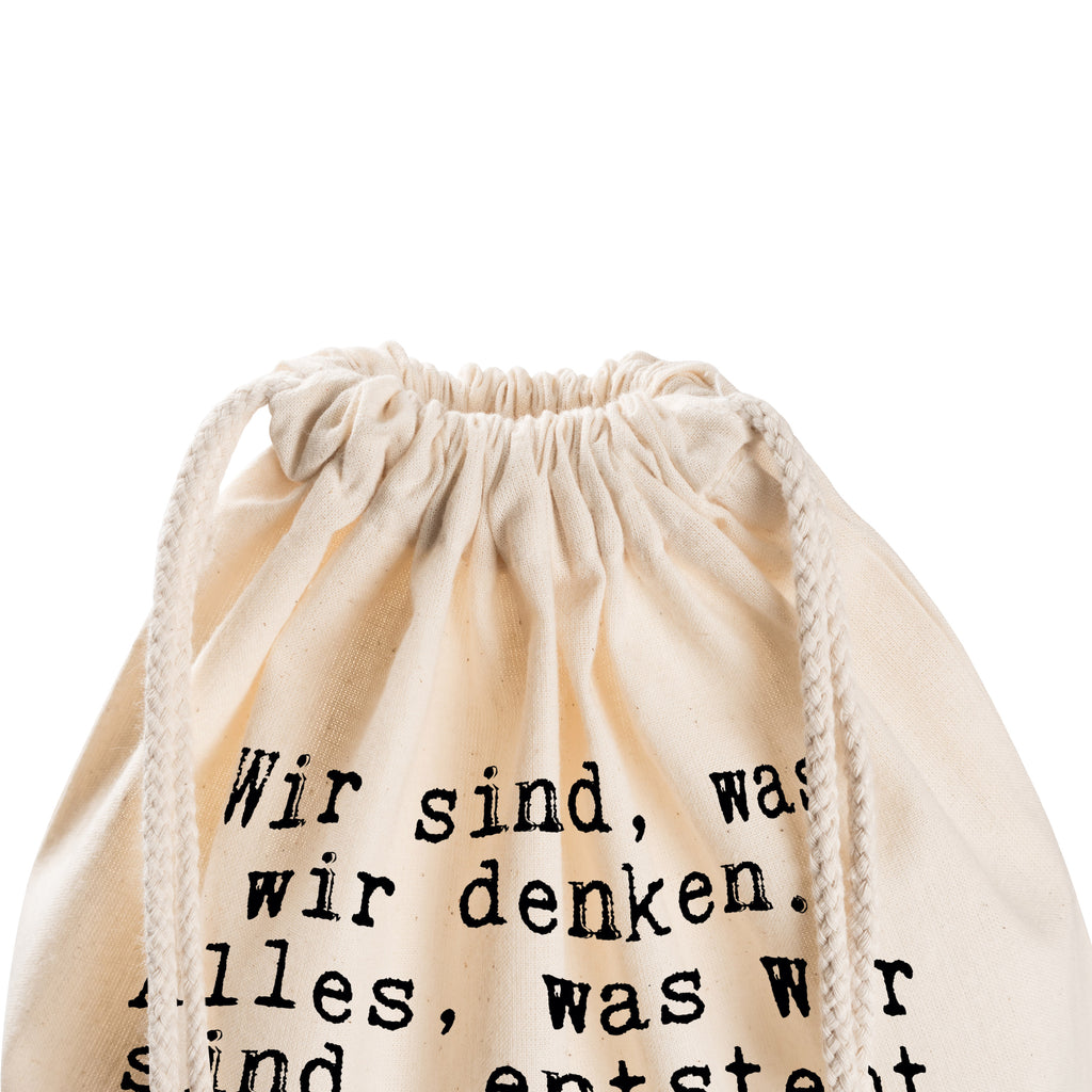 Sportbeutel Sprüche und Zitate Wir sind, was wir denken. Alles, was wir sind, entsteht aus unseren Gedanken. Mit unseren Gedanken formen wir die Welt. Sportbeutel, Turnbeutel, Beutel, Sporttasche, Tasche, Stoffbeutel, Sportbeutel Kinder, Spruch, Sprüche, lustig, Weisheiten, Zitate, Spruch Sprüche Weisheiten Zitate Lustig Weisheit Worte