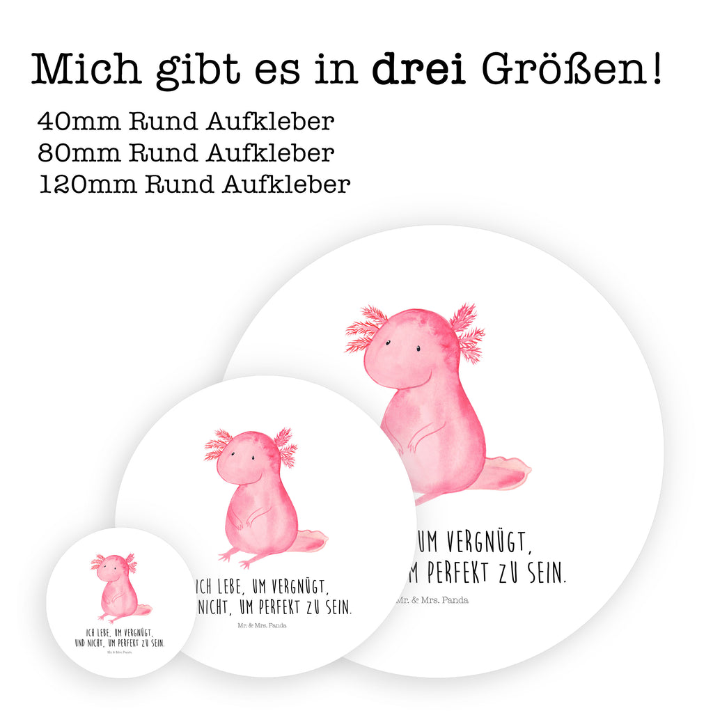 80mm Rund Aufkleber Axolotl Sticker, Aufkleber, Etikett, Axolotl, Molch, Axolot, vergnügt, fröhlich, zufrieden, Lebensstil, Weisheit, Lebensweisheit, Liebe, Freundin