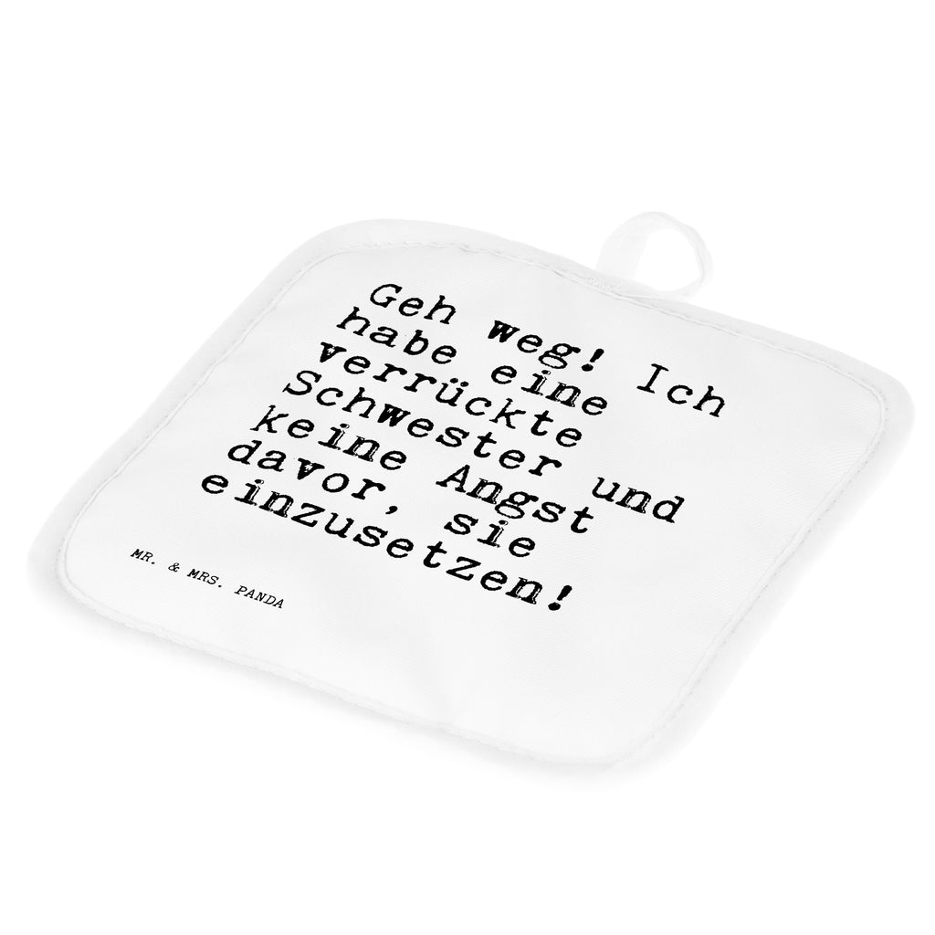 2er Set Topflappen  Sprüche und Zitate Geh weg! Ich habe eine verrückte Schwester und keine Angst davor, sie einzusetzen! Topflappen, Topfuntersetzer, Ofenhandschuh, Topflappen Set, Topflappen lustig, Topflappen mit Spruch, Spruch, Sprüche, lustig, Weisheiten, Zitate, Spruch Sprüche Weisheiten Zitate Lustig Weisheit Worte