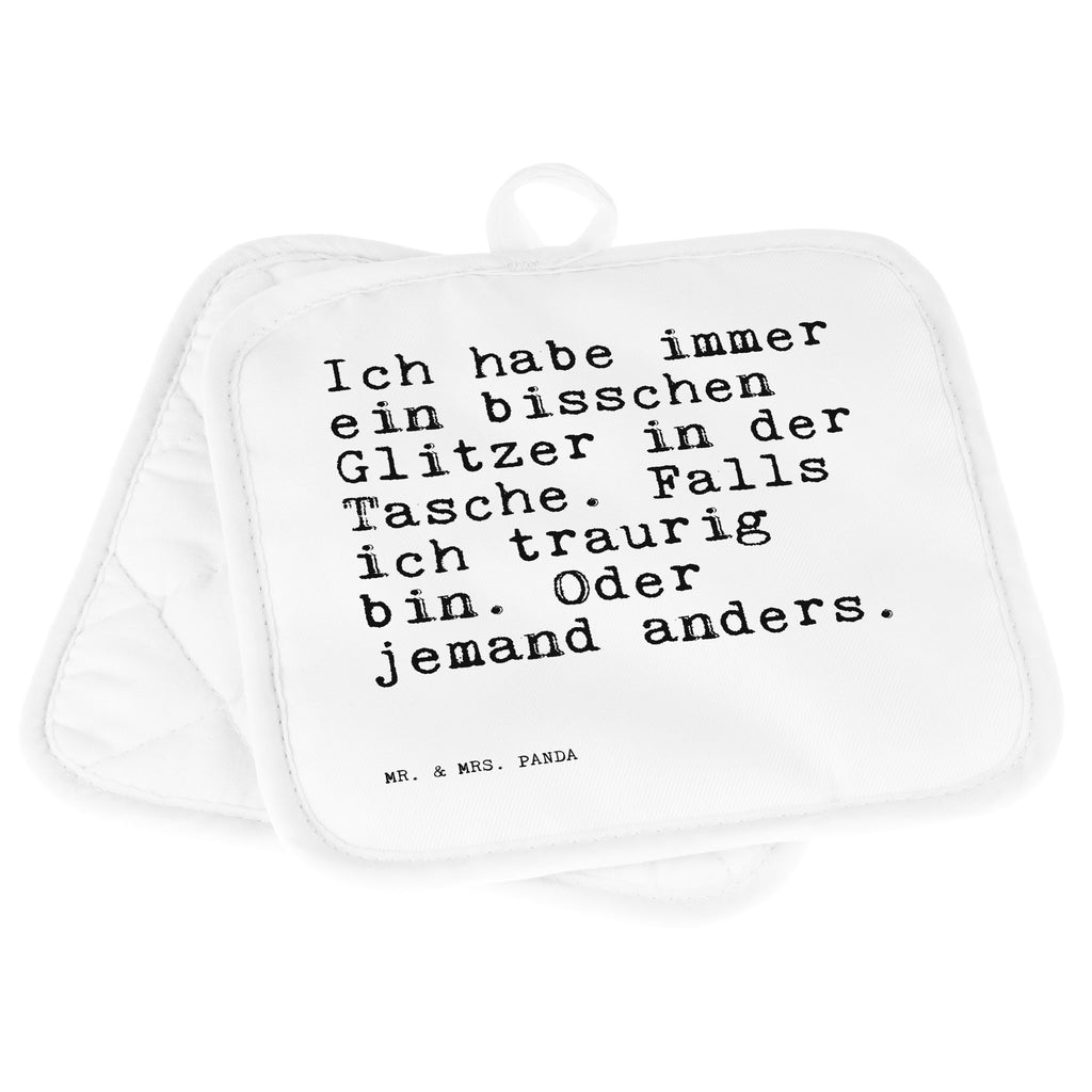 2er Set Topflappen  Sprüche und Zitate Ich habe immer ein bisschen Glitzer in der Tasche. Falls ich traurig bin. Oder jemand anders. Topflappen, Topfuntersetzer, Ofenhandschuh, Topflappen Set, Topflappen lustig, Topflappen mit Spruch, Spruch, Sprüche, lustig, Weisheiten, Zitate, Spruch Sprüche Weisheiten Zitate Lustig Weisheit Worte