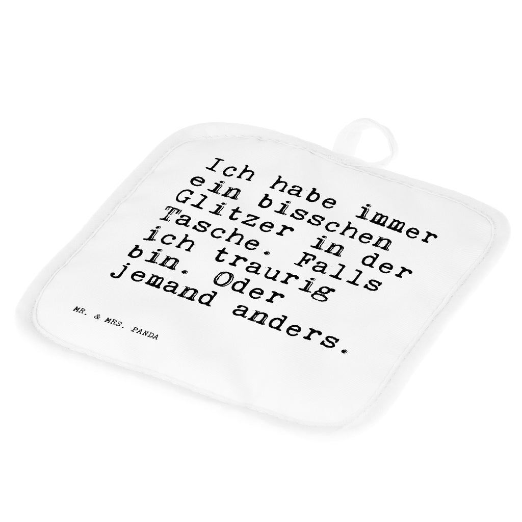 2er Set Topflappen  Sprüche und Zitate Ich habe immer ein bisschen Glitzer in der Tasche. Falls ich traurig bin. Oder jemand anders. Topflappen, Topfuntersetzer, Ofenhandschuh, Topflappen Set, Topflappen lustig, Topflappen mit Spruch, Spruch, Sprüche, lustig, Weisheiten, Zitate, Spruch Sprüche Weisheiten Zitate Lustig Weisheit Worte