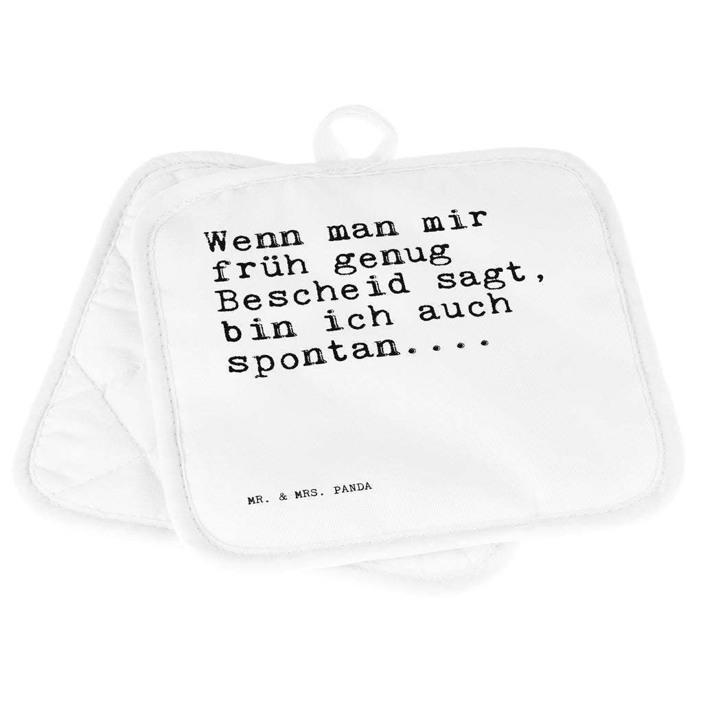 2er Set Topflappen  Sprüche und Zitate Wenn man mir früh genug Bescheid sagt, bin ich auch spontan.... Topflappen, Topfuntersetzer, Ofenhandschuh, Topflappen Set, Topflappen lustig, Topflappen mit Spruch, Spruch, Sprüche, lustig, Weisheiten, Zitate, Spruch Sprüche Weisheiten Zitate Lustig Weisheit Worte