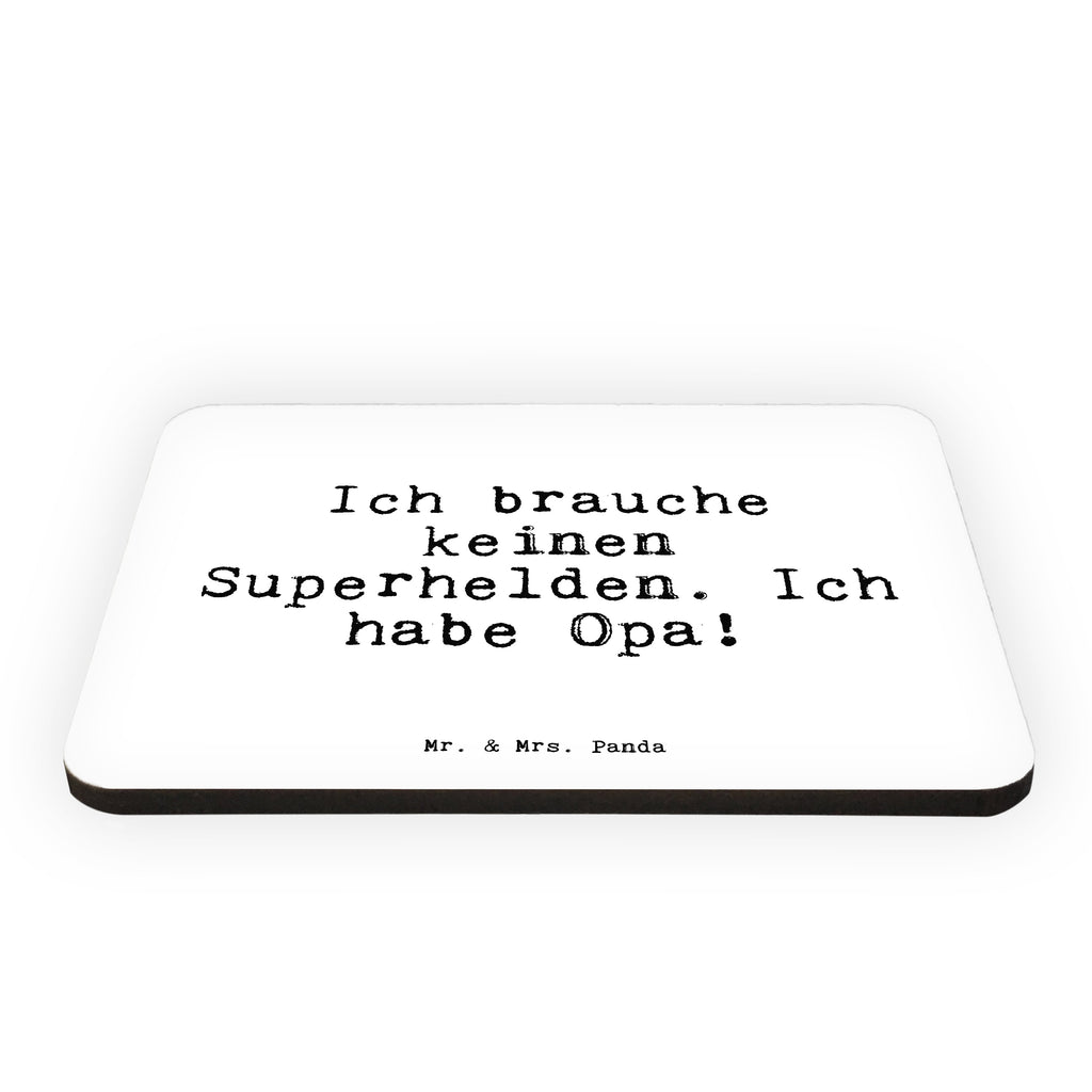 Magnet Sprüche und Zitate Ich brauche keinen Superhelden. Ich habe Opa! Kühlschrankmagnet, Pinnwandmagnet, Souvenir Magnet, Motivmagnete, Dekomagnet, Whiteboard Magnet, Notiz Magnet, Kühlschrank Dekoration, Spruch, Sprüche, lustig, Weisheiten, Zitate, Spruch Sprüche Weisheiten Zitate Lustig Weisheit Worte