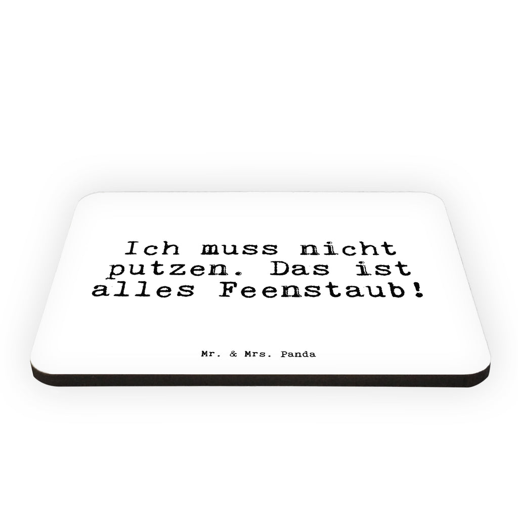 Magnet Sprüche und Zitate Ich muss nicht putzen. Das ist alles Feenstaub! Kühlschrankmagnet, Pinnwandmagnet, Souvenir Magnet, Motivmagnete, Dekomagnet, Whiteboard Magnet, Notiz Magnet, Kühlschrank Dekoration, Spruch, Sprüche, lustig, Weisheiten, Zitate, Spruch Sprüche Weisheiten Zitate Lustig Weisheit Worte