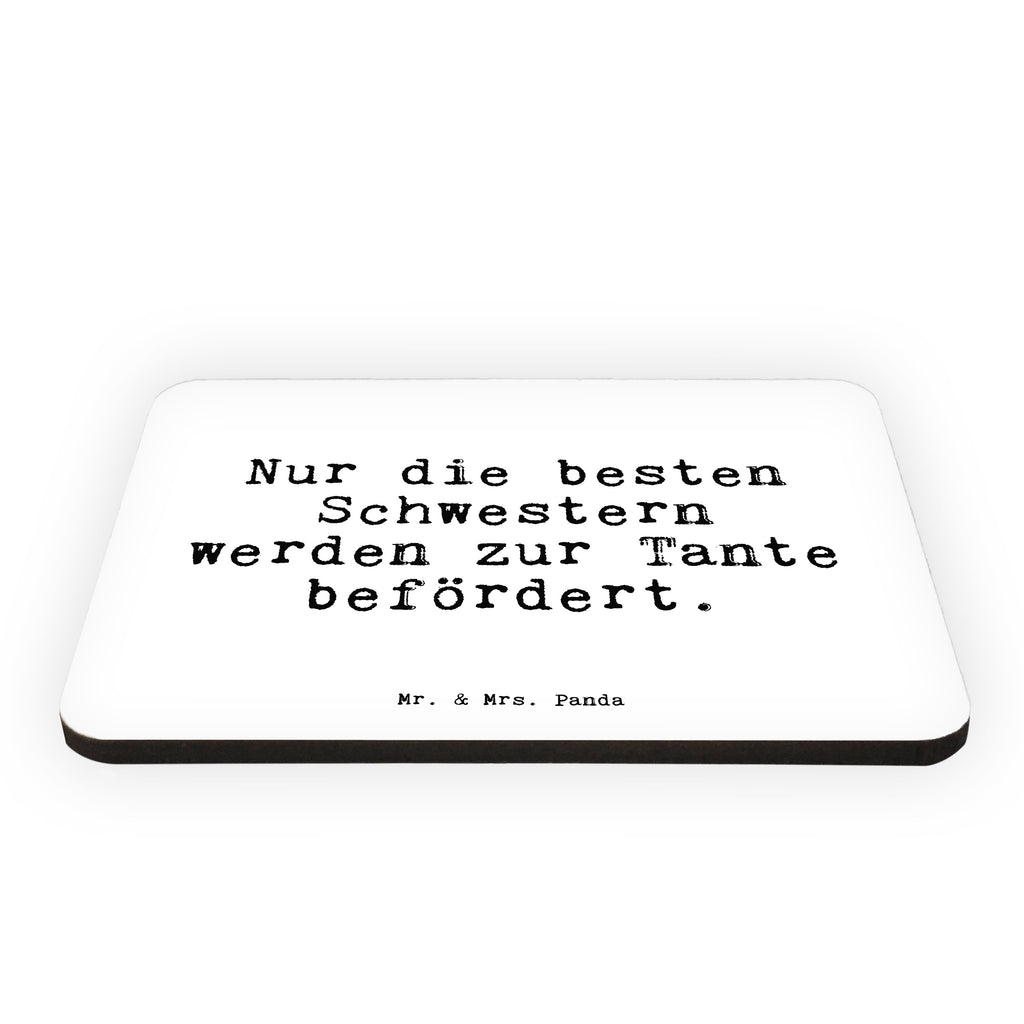 Magnet Sprüche und Zitate Nur die besten Schwestern werden zur Tante befördert. Kühlschrankmagnet, Pinnwandmagnet, Souvenir Magnet, Motivmagnete, Dekomagnet, Whiteboard Magnet, Notiz Magnet, Kühlschrank Dekoration, Spruch, Sprüche, lustig, Weisheiten, Zitate, Spruch Sprüche Weisheiten Zitate Lustig Weisheit Worte