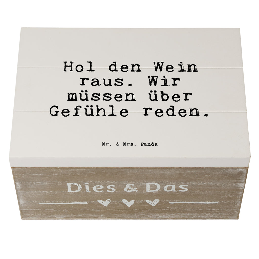 Holzkiste Sprüche und Zitate Hol den Wein raus. Wir müssen über Gefühle reden. Holzkiste, Kiste, Schatzkiste, Truhe, Schatulle, XXL, Erinnerungsbox, Erinnerungskiste, Dekokiste, Aufbewahrungsbox, Spruch, Sprüche, lustig, Weisheiten, Zitate, Spruch Sprüche Weisheiten Zitate Lustig Weisheit Worte