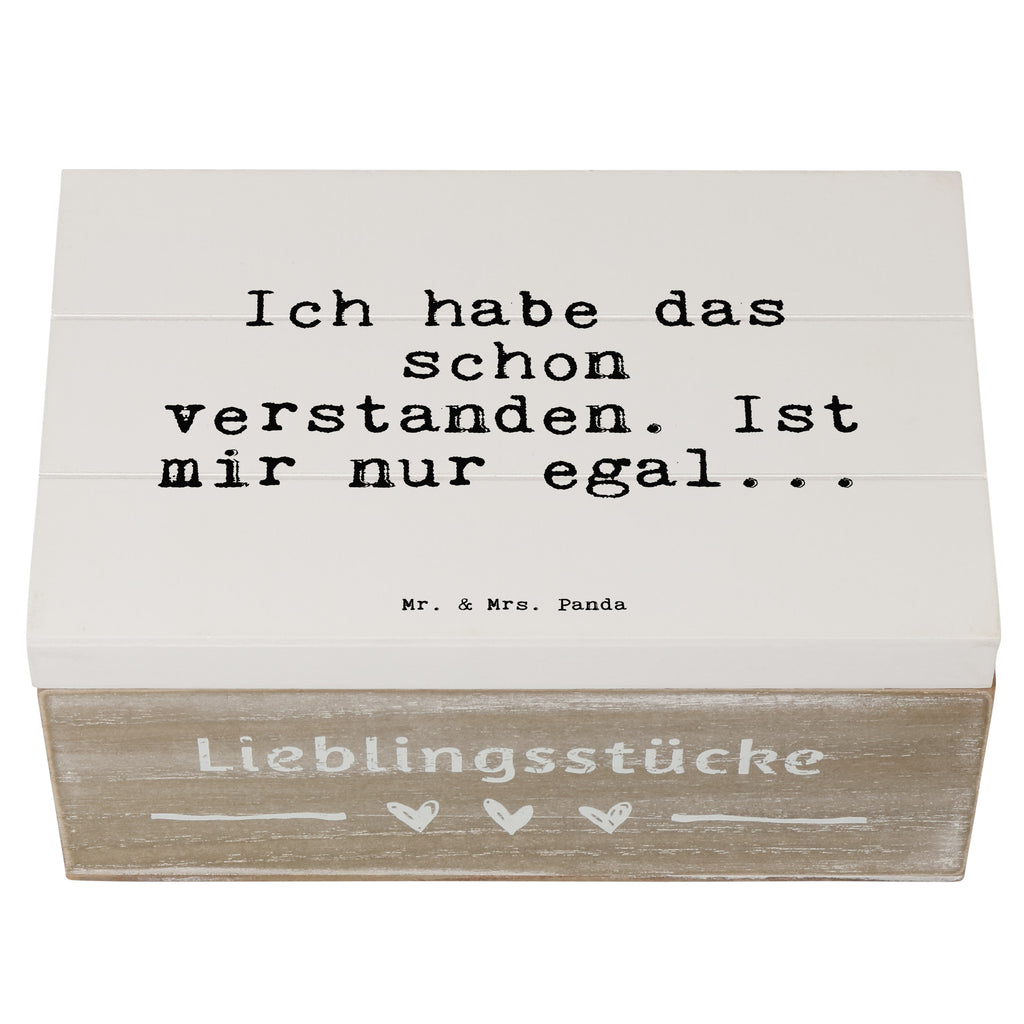 Holzkiste Sprüche und Zitate Ich habe das schon verstanden. Ist mir nur egal... Holzkiste, Kiste, Schatzkiste, Truhe, Schatulle, XXL, Erinnerungsbox, Erinnerungskiste, Dekokiste, Aufbewahrungsbox, Spruch, Sprüche, lustig, Weisheiten, Zitate, Spruch Sprüche Weisheiten Zitate Lustig Weisheit Worte