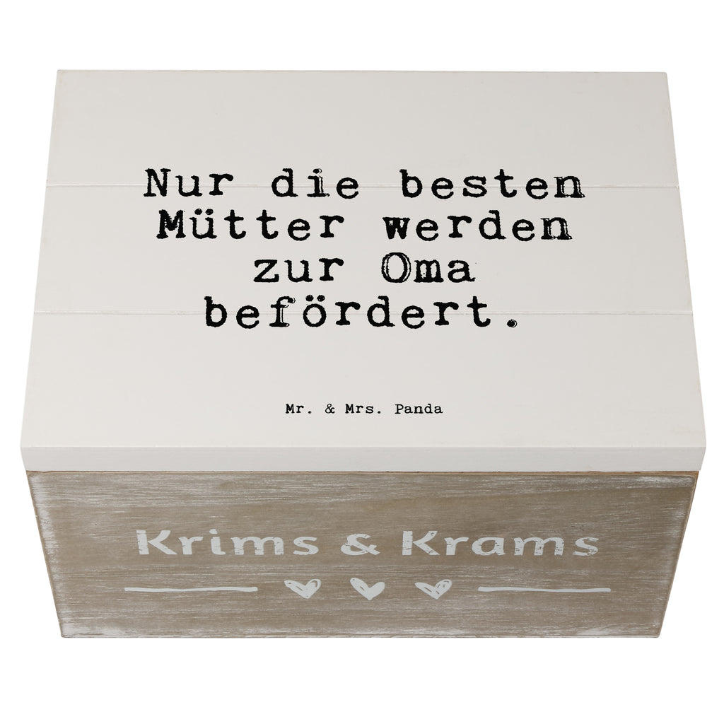 Holzkiste Sprüche und Zitate Nur die besten Mütter werden zur Oma befördert. Holzkiste, Kiste, Schatzkiste, Truhe, Schatulle, XXL, Erinnerungsbox, Erinnerungskiste, Dekokiste, Aufbewahrungsbox, Spruch, Sprüche, lustig, Weisheiten, Zitate, Spruch Sprüche Weisheiten Zitate Lustig Weisheit Worte
