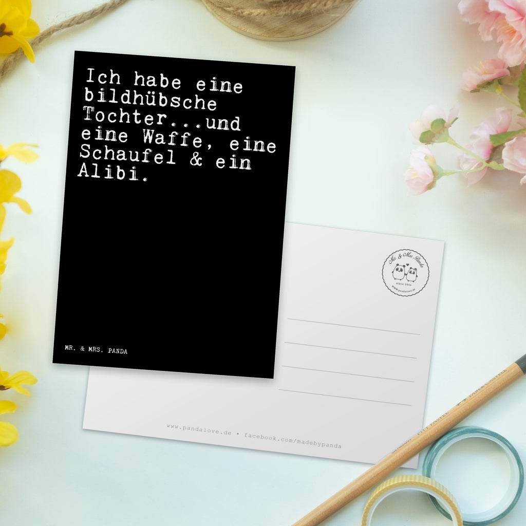 Postkarte Sprüche und Zitate Ich habe eine bildhübsche Tochter...und eine Waffe, eine Schaufel & ein Alibi. Geschenkkarte, Grußkarte, Karte, Einladung, Ansichtskarte, Geburtstagskarte, Einladungskarte, Dankeskarte, Spruch, Sprüche, lustig, Weisheiten, Zitate, Spruch Sprüche Weisheiten Zitate Lustig Weisheit Worte