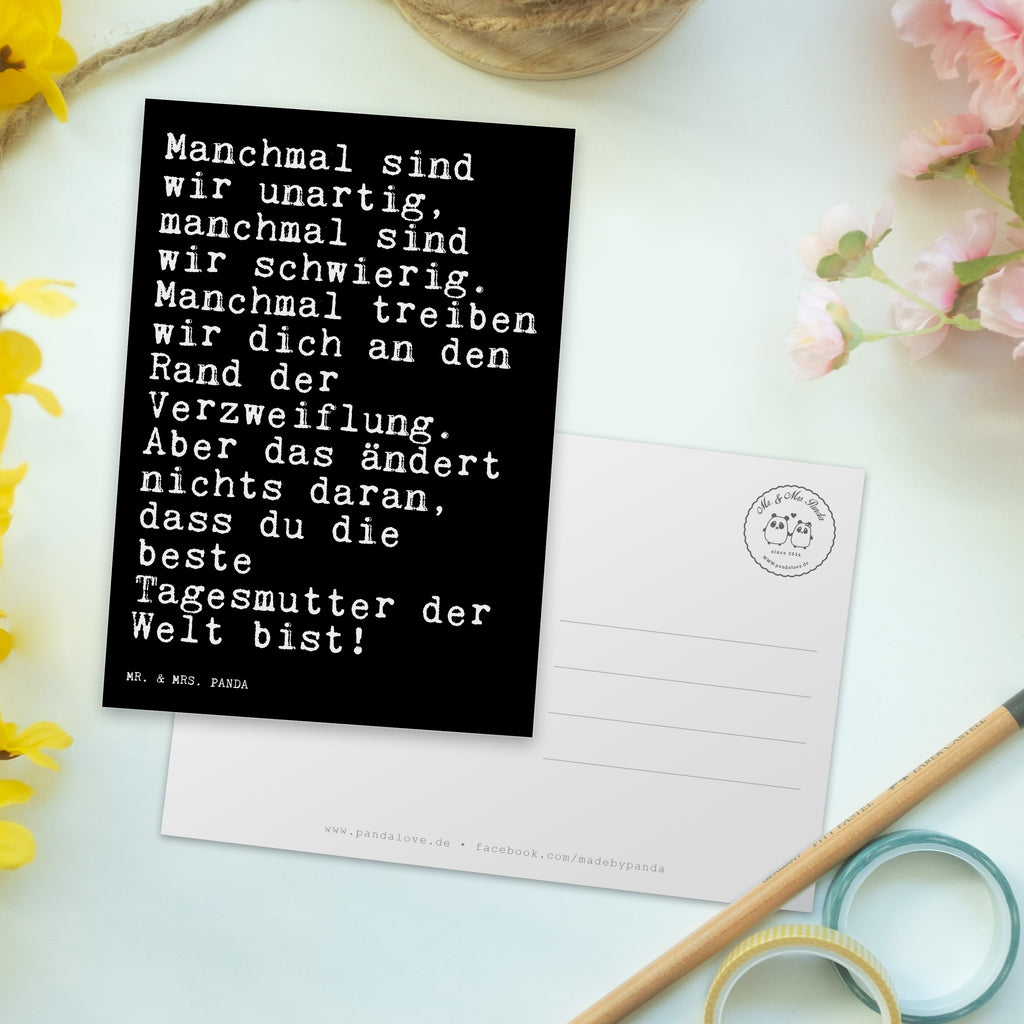 Postkarte Sprüche und Zitate Manchmal sind wir unartig, manchmal sind wir schwierig. Manchmal treiben wir dich an den Rand der Verzweiflung. Aber das ändert nichts daran, dass du die beste Tagesmutter der Welt bist! Geschenkkarte, Grußkarte, Karte, Einladung, Ansichtskarte, Geburtstagskarte, Einladungskarte, Dankeskarte, Spruch, Sprüche, lustig, Weisheiten, Zitate, Spruch Sprüche Weisheiten Zitate Lustig Weisheit Worte