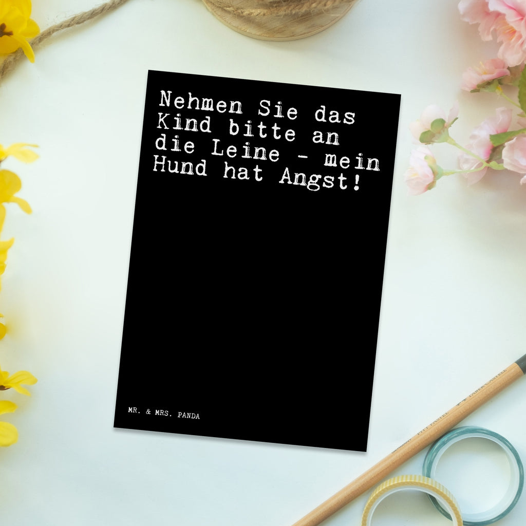 Postkarte Sprüche und Zitate Nehmen Sie das Kind bitte an die Leine - mein Hund hat Angst! Geschenkkarte, Grußkarte, Karte, Einladung, Ansichtskarte, Geburtstagskarte, Einladungskarte, Dankeskarte, Spruch, Sprüche, lustig, Weisheiten, Zitate, Spruch Sprüche Weisheiten Zitate Lustig Weisheit Worte