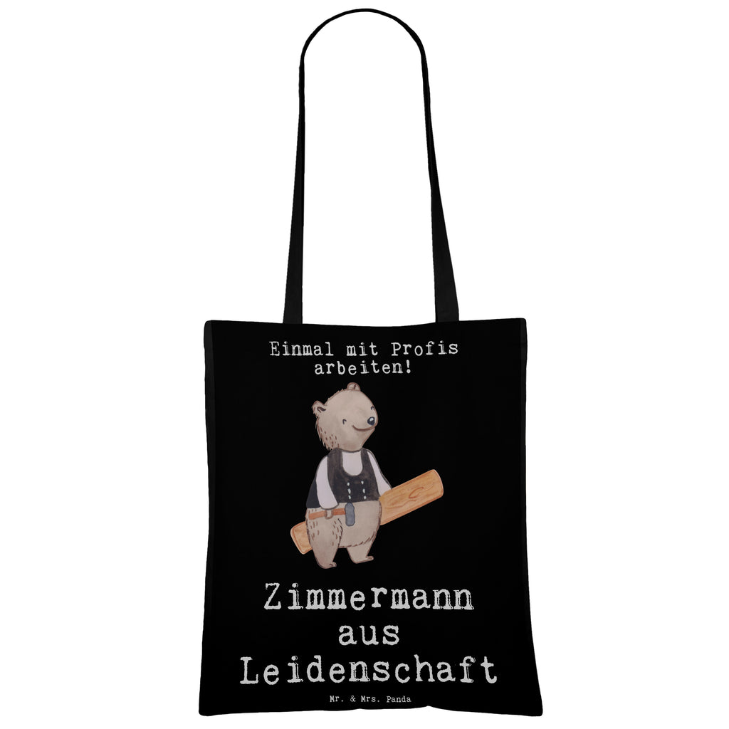 Tragetasche Zimmermann aus Leidenschaft Beuteltasche, Beutel, Einkaufstasche, Jutebeutel, Stoffbeutel, Beruf, Ausbildung, Jubiläum, Abschied, Rente, Kollege, Kollegin, Geschenk, Schenken, Arbeitskollege, Mitarbeiter, Firma, Danke, Dankeschön