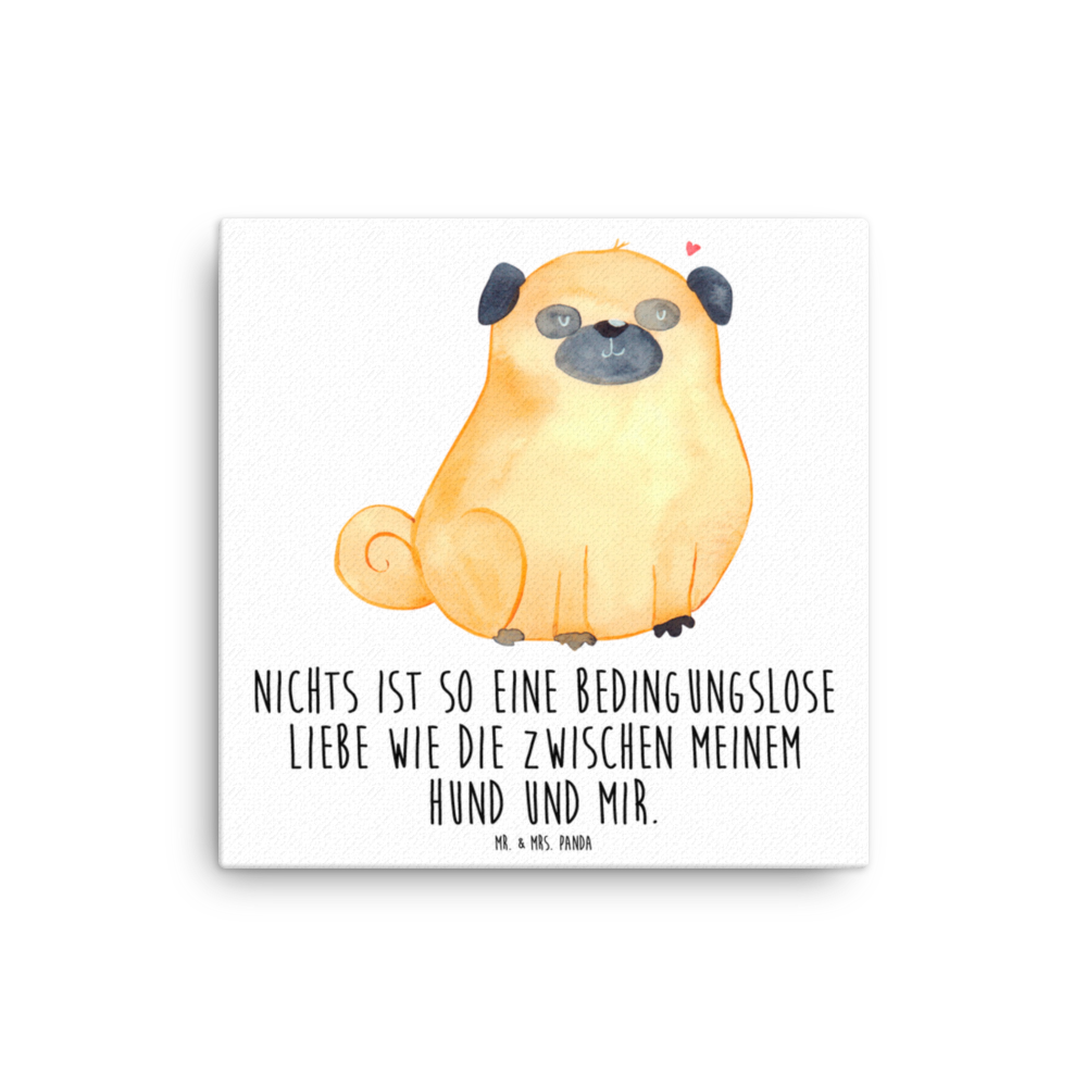 Leinwand Bild Mops Leinwand, Bild, Kunstdruck, Wanddeko, Dekoration, Hund, Hundemotiv, Haustier, Hunderasse, Tierliebhaber, Hundebesitzer, Sprüche, Mops, Liebe, Hundeliebe