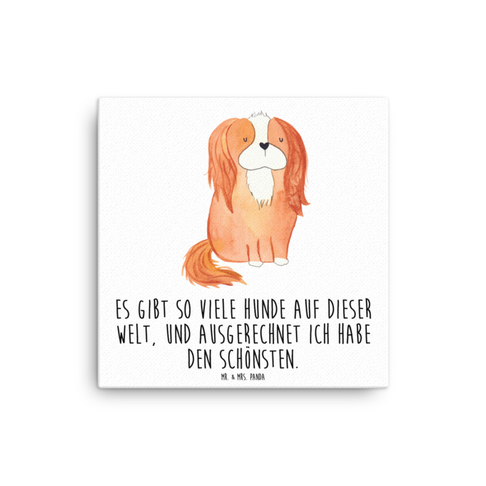 Leinwand Bild Cavalier King Charles Spaniel Leinwand, Bild, Kunstdruck, Wanddeko, Dekoration, Hund, Hundemotiv, Haustier, Hunderasse, Tierliebhaber, Hundebesitzer, Sprüche, Cavalier King Charles Spaniel, Cockerspaniel, Spaniel, Spruch, schönster Hund