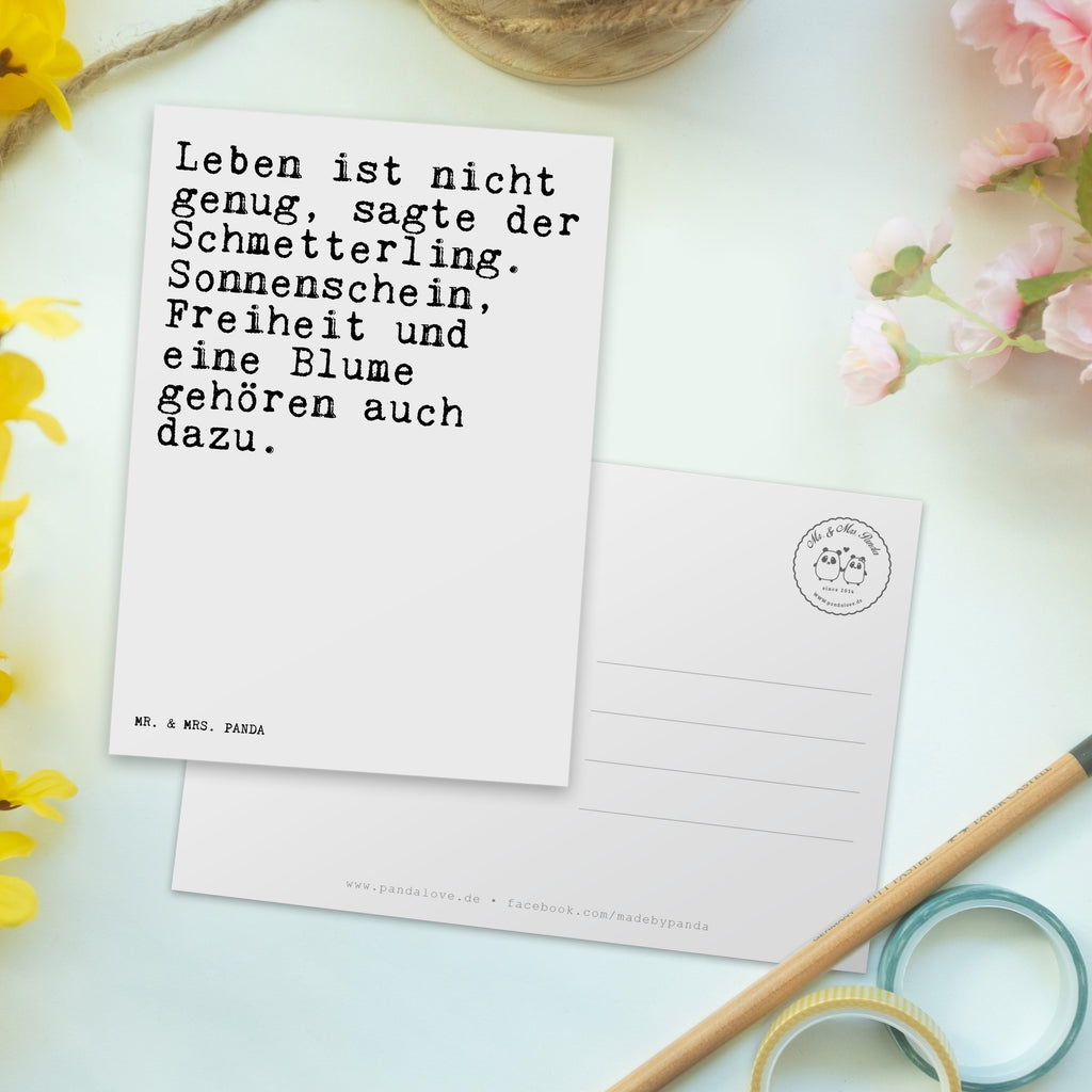 Postkarte Sprüche und Zitate Leben ist nicht genug, sagte der Schmetterling. Sonnenschein, Freiheit und eine Blume gehören auch dazu. Geschenkkarte, Grußkarte, Karte, Einladung, Ansichtskarte, Geburtstagskarte, Einladungskarte, Dankeskarte, Spruch, Sprüche, lustig, Weisheiten, Zitate, Spruch Sprüche Weisheiten Zitate Lustig Weisheit Worte