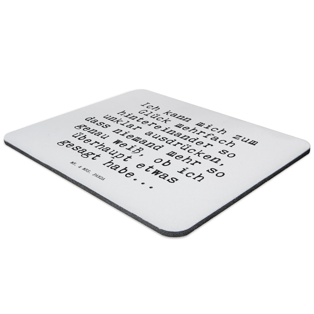 Mauspad Sprüche und Zitate Ich kann mich zum Glück mehrfach hintereinander so unklar ausdrücken, dass niemand mehr so genau weiß, ob ich überhaupt etwas gesagt habe... Mousepad, Computer zubehör, Büroausstattung, PC Zubehör, Arbeitszimmer, Mauspad, Einzigartiges Mauspad, Designer Mauspad, Spruch, Sprüche, lustig, Weisheiten, Zitate, Spruch Sprüche Weisheiten Zitate Lustig Weisheit Worte
