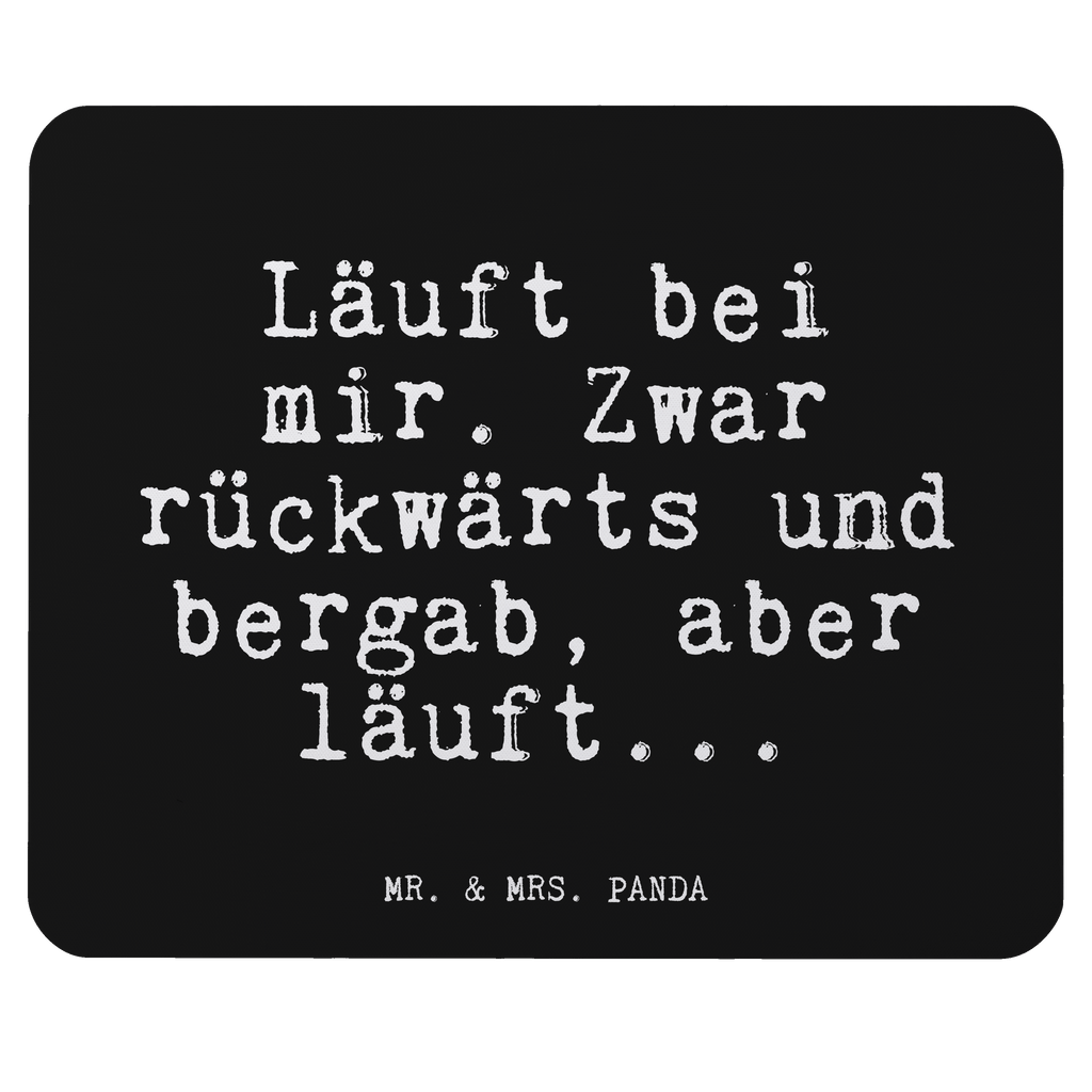 Mauspad Fun Talk Läuft bei mir. Zwar rückwärts und bergab, aber läuft... Mousepad, Computer zubehör, Büroausstattung, PC Zubehör, Arbeitszimmer, Mauspad, Einzigartiges Mauspad, Designer Mauspad, Spruch, Sprüche, lustig, Weisheiten, Zitate, Glizer Spruch Sprüche Weisheiten Zitate Lustig Weisheit Worte