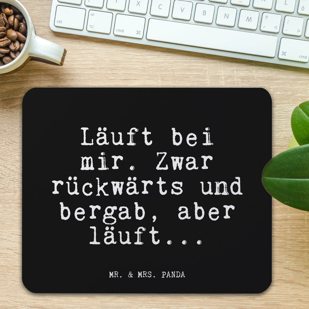 Mauspad Fun Talk Läuft bei mir. Zwar rückwärts und bergab, aber läuft... Mousepad, Computer zubehör, Büroausstattung, PC Zubehör, Arbeitszimmer, Mauspad, Einzigartiges Mauspad, Designer Mauspad, Spruch, Sprüche, lustig, Weisheiten, Zitate, Glizer Spruch Sprüche Weisheiten Zitate Lustig Weisheit Worte