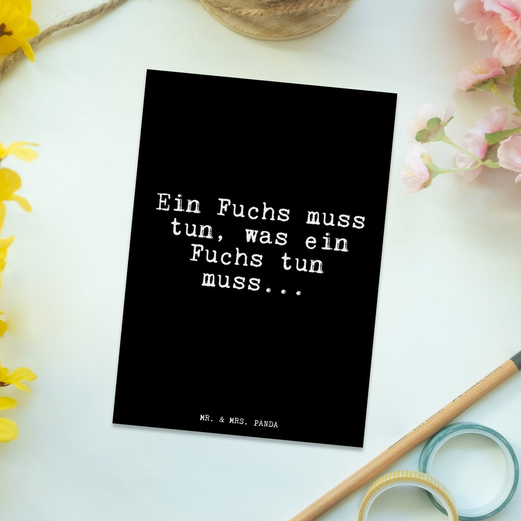 Postkarte Fun Talk Ein Fuchs muss tun, was ein Fuchs tun muss... Geschenkkarte, Grußkarte, Karte, Einladung, Ansichtskarte, Geburtstagskarte, Einladungskarte, Dankeskarte, Spruch, Sprüche, lustig, Weisheiten, Zitate, Glizer Spruch Sprüche Weisheiten Zitate Lustig Weisheit Worte