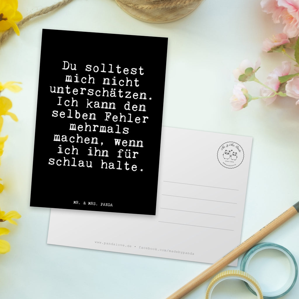 Postkarte Fun Talk Du solltest mich nicht unterschätzen. Ich kann den selben Fehler mehrmals machen, wenn ich ihn für schlau halte. Geschenkkarte, Grußkarte, Karte, Einladung, Ansichtskarte, Geburtstagskarte, Einladungskarte, Dankeskarte, Spruch, Sprüche, lustig, Weisheiten, Zitate, Glizer Spruch Sprüche Weisheiten Zitate Lustig Weisheit Worte