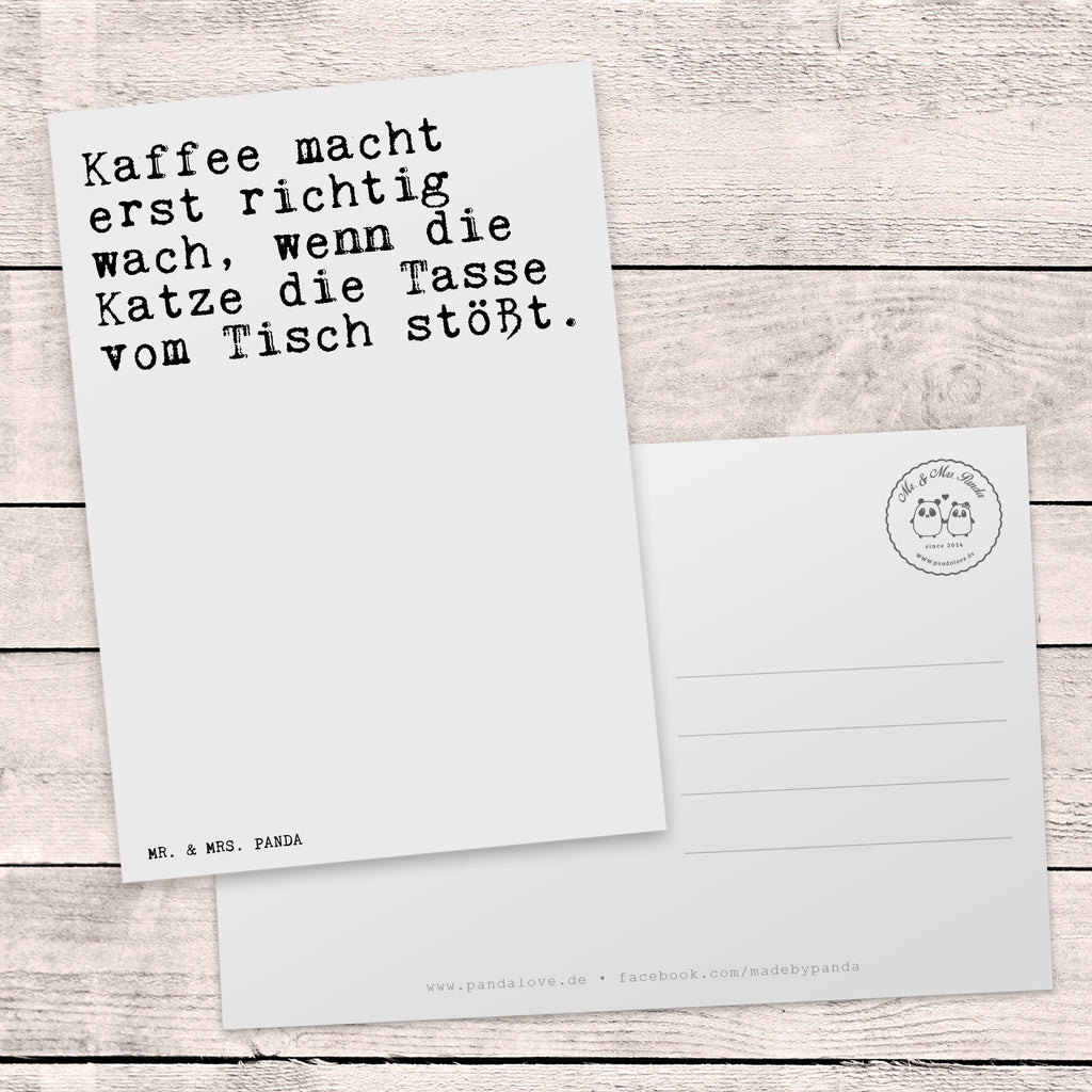 Postkarte Sprüche und Zitate Kaffee macht erst richtig wach, wenn die Katze die Tasse vom Tisch stößt. Geschenkkarte, Grußkarte, Karte, Einladung, Ansichtskarte, Geburtstagskarte, Einladungskarte, Dankeskarte, Spruch, Sprüche, lustig, Weisheiten, Zitate, Spruch Sprüche Weisheiten Zitate Lustig Weisheit Worte