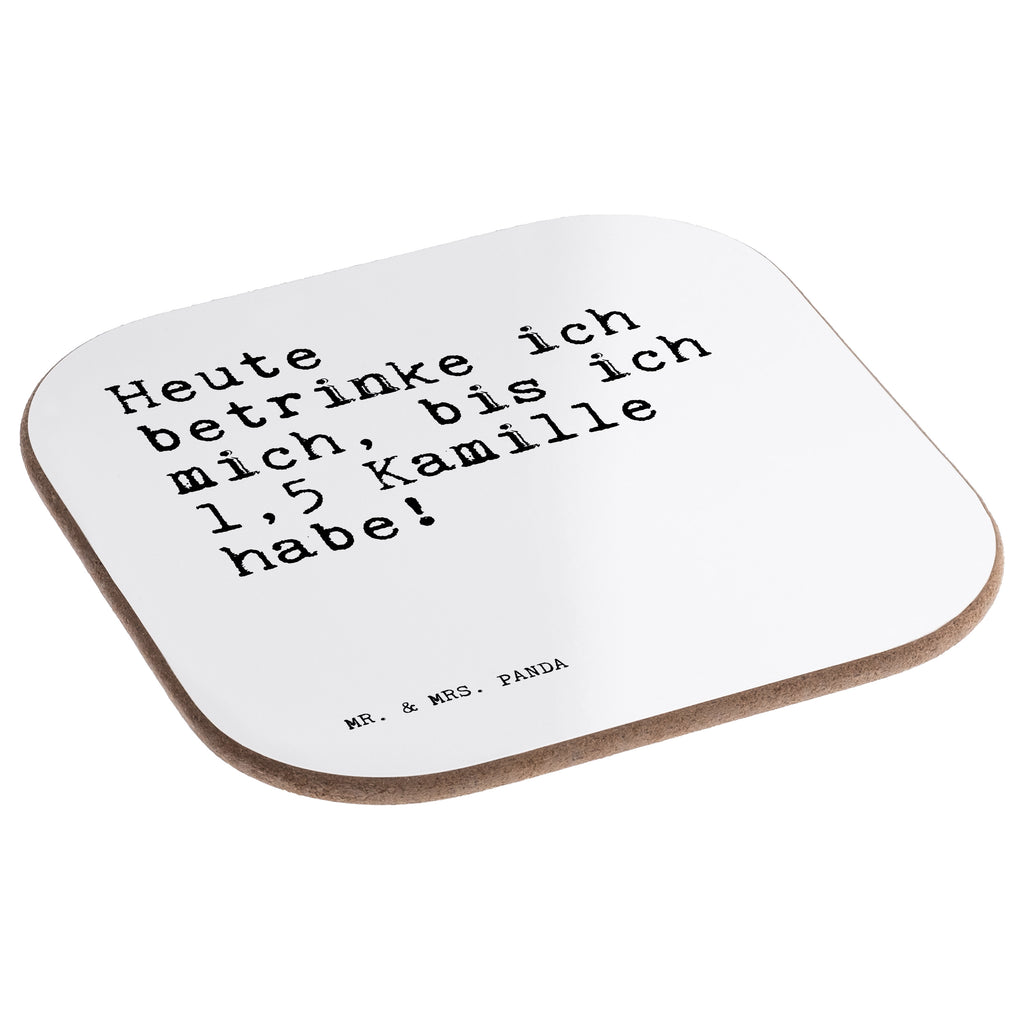 Quadratische Untersetzer Sprüche und Zitate Heute betrinke ich mich, bis ich 1,5 Kamille habe! Bierdeckel, Glasuntersetzer, Untersetzer Gläser, Getränkeuntersetzer, Spruch, Sprüche, lustig, Weisheiten, Zitate, Spruch Sprüche Weisheiten Zitate Lustig Weisheit Worte
