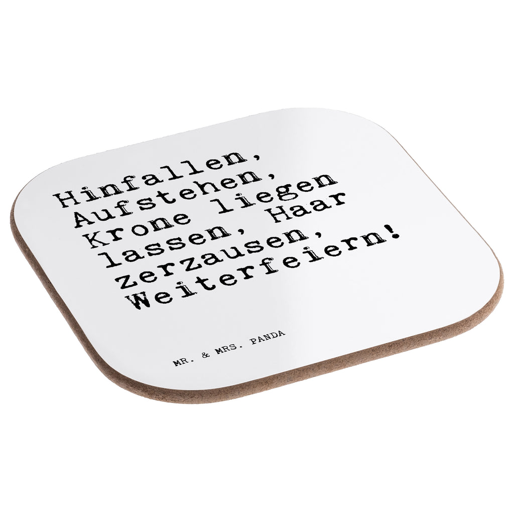 Quadratische Untersetzer Sprüche und Zitate Hinfallen, Aufstehen, Krone liegen lassen, Haar zerzausen, Weiterfeiern! Bierdeckel, Glasuntersetzer, Untersetzer Gläser, Getränkeuntersetzer, Spruch, Sprüche, lustig, Weisheiten, Zitate, Spruch Sprüche Weisheiten Zitate Lustig Weisheit Worte