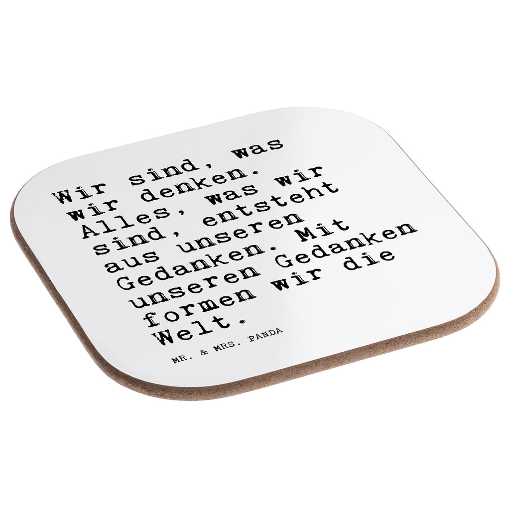 Quadratische Untersetzer Sprüche und Zitate Wir sind, was wir denken. Alles, was wir sind, entsteht aus unseren Gedanken. Mit unseren Gedanken formen wir die Welt. Bierdeckel, Glasuntersetzer, Untersetzer Gläser, Getränkeuntersetzer, Spruch, Sprüche, lustig, Weisheiten, Zitate, Spruch Sprüche Weisheiten Zitate Lustig Weisheit Worte