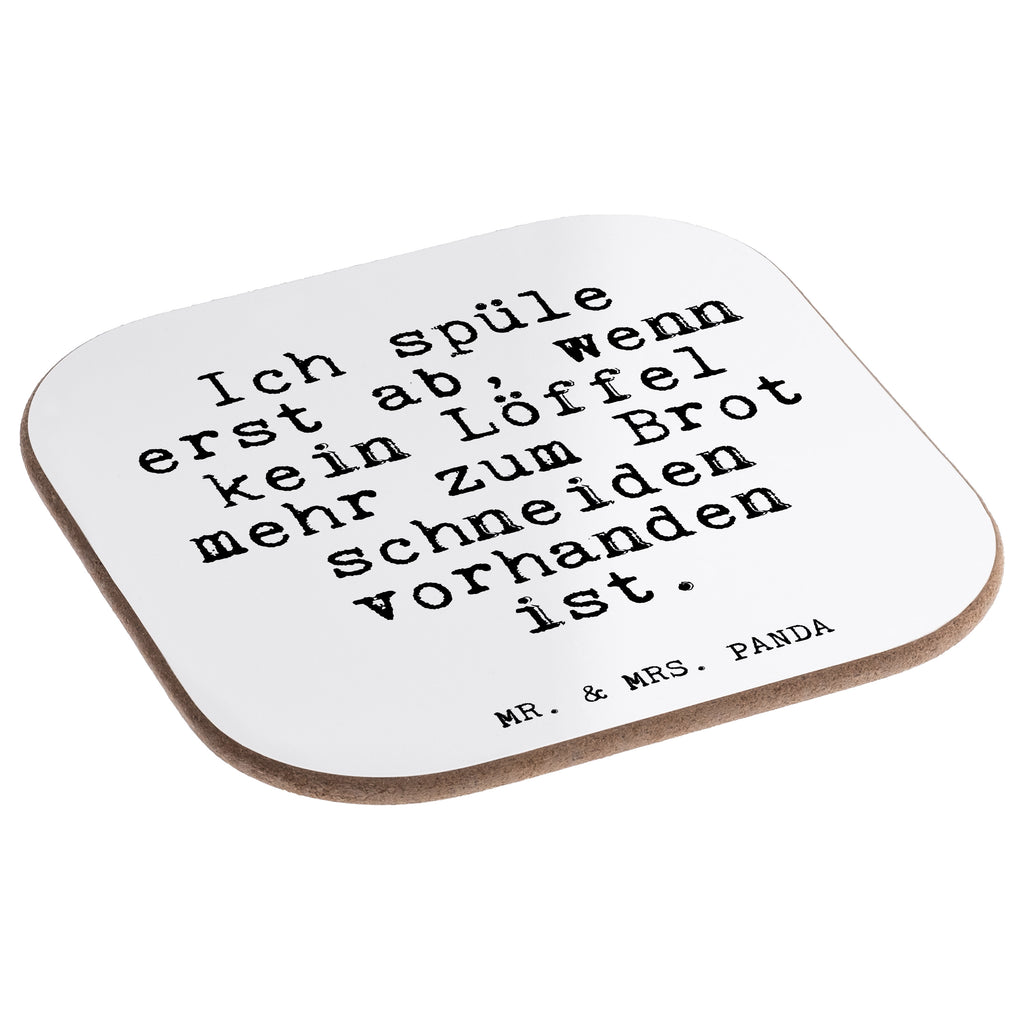 Quadratische Untersetzer Fun Talk Ich spüle erst ab, wenn kein Löffel mehr zum Brot schneiden vorhanden ist. Bierdeckel, Glasuntersetzer, Untersetzer Gläser, Getränkeuntersetzer, Spruch, Sprüche, lustig, Weisheiten, Zitate, Glizer Spruch Sprüche Weisheiten Zitate Lustig Weisheit Worte