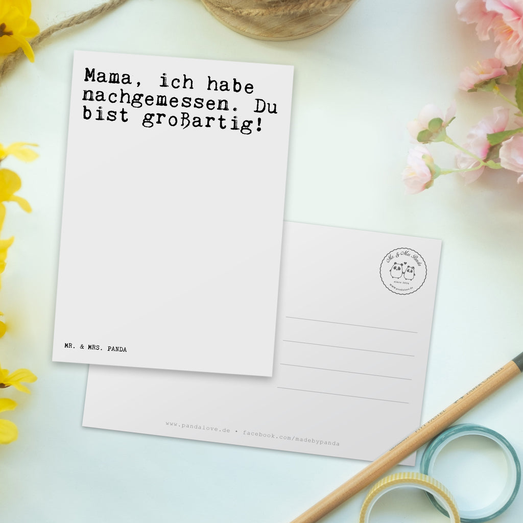 Postkarte Sprüche und Zitate Mama, ich habe nachgemessen. Du bist großartig! Geschenkkarte, Grußkarte, Karte, Einladung, Ansichtskarte, Geburtstagskarte, Einladungskarte, Dankeskarte, Spruch, Sprüche, lustig, Weisheiten, Zitate, Spruch Sprüche Weisheiten Zitate Lustig Weisheit Worte