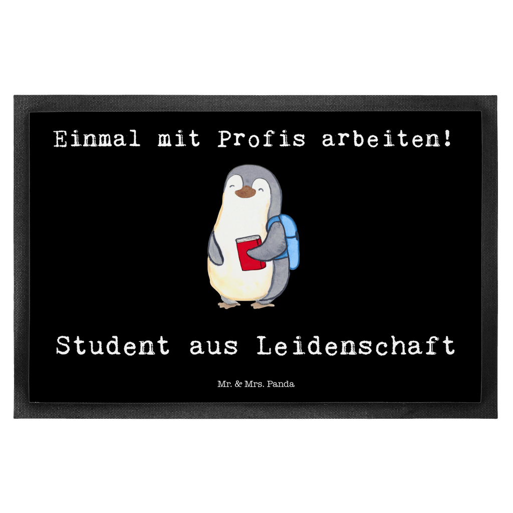 Fußmatte Student aus Leidenschaft  Türvorleger, Schmutzmatte, Fußabtreter, Matte, Schmutzfänger, Fußabstreifer, Schmutzfangmatte, Türmatte, Motivfußmatte,  Haustürmatte, Vorleger  Beruf, Ausbildung, Jubiläum, Abschied, Rente, Kollege, Kollegin, Geschenk, Schenken, Arbeitskollege, Mitarbeiter, Firma, Danke, Dankeschön