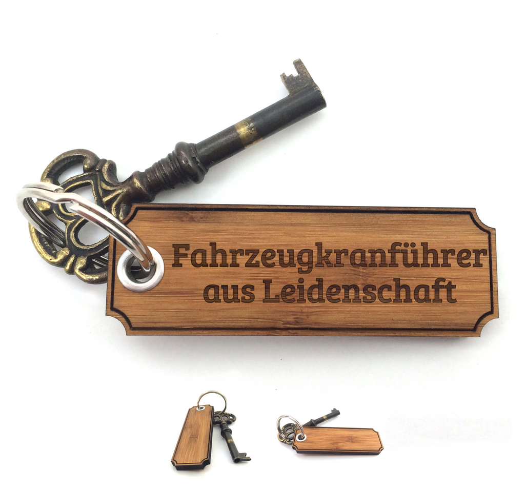 Schlüsselanhänger Classic Gravur Fahrzeugkranführer Geschenke, Schenken, Gravur Schlüsselanhänger, Anhänger, Taschenanhänger, Glücksbringer  